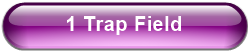 1 Trap Field